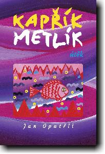 Kapřík Metlík útěk